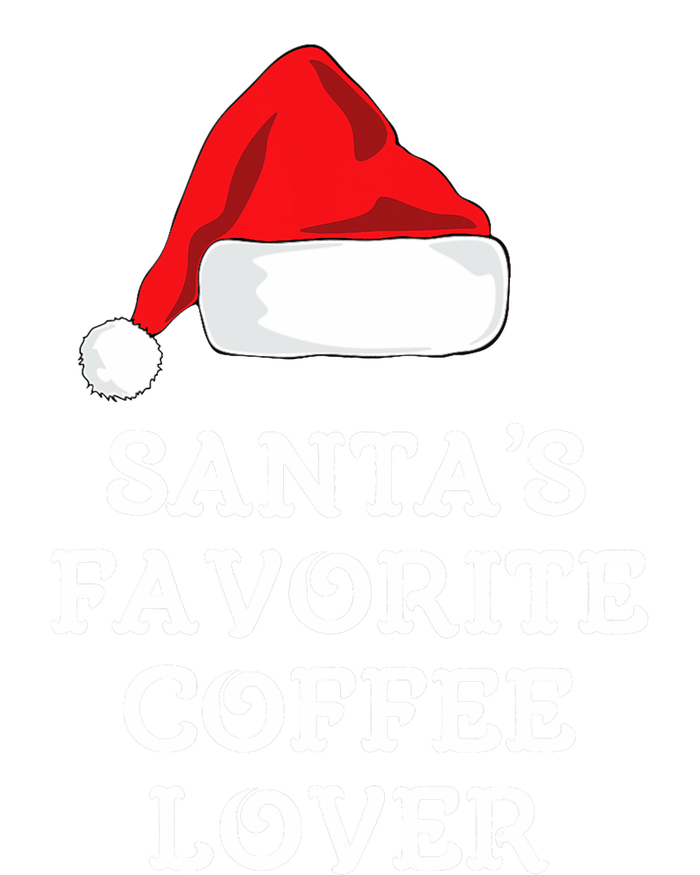 SantaS Favorite Coffee Lover Christmas Funny Hat Drinking T-Shirt