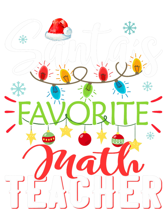 SantaS Favorite Math Teacher Xmas Light Santa Hat Christmas Tall T-Shirt