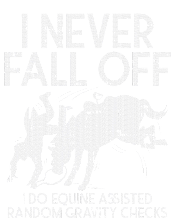 Never Fall Off Horse Funny Horseback Riding Equestrian Gift T-Shirt