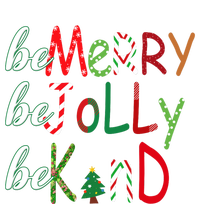 Funny Be Merry Be Jolly Be Kind Christmas Tree Family Gifts Long Sleeve Premium Hoodie