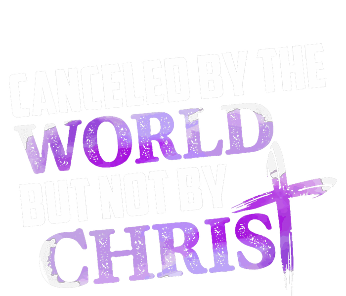 Canceled By The World But Not By Christ Tall T-Shirt