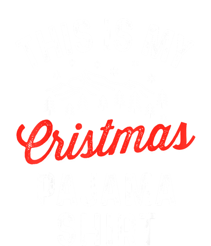 Funny Women This Is My Christmas Pajama Xmas Gift T-Shirt