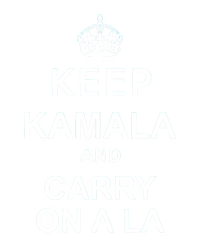 Kamala Harris 2024 Keep Kamala And Carry On A La Gift T-Shirt