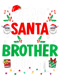 Dear Santa My Brother Did It Funny Christmas T-Shirt