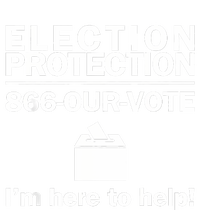 Election Protection IM Here To Help Vote Society T-Shirt