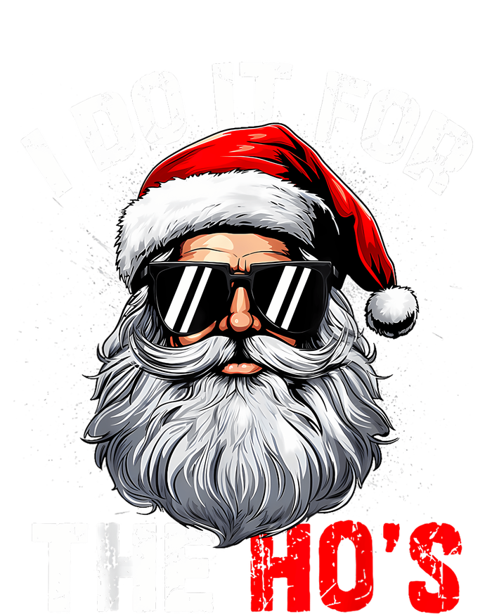 I Do It For The Hos Funny Inappropriate Christmas Santa Face T-Shirt