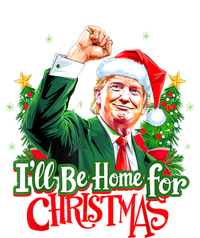 I Will Be Home For Christmas Trump Santa Xmas 2024 Funny Gift Long Sleeve Shirt