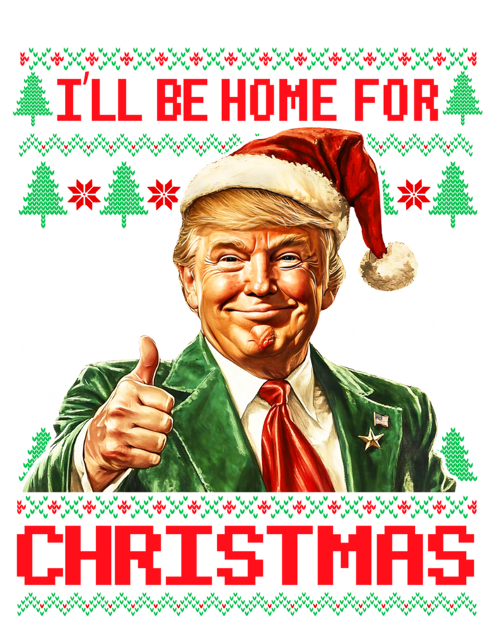 ILl Be Home For Christmas Funny Santa Trump Pajamas Ugly Great Gift T-Shirt