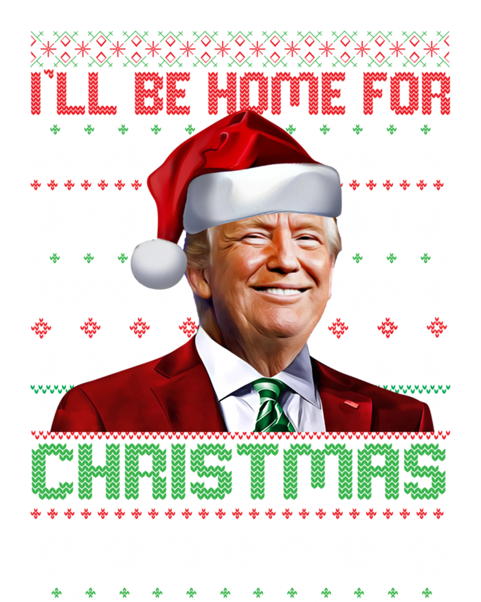 ILl Be Home For Christmas Funny Santa Trump Pajamas Ugly Gift T-Shirt