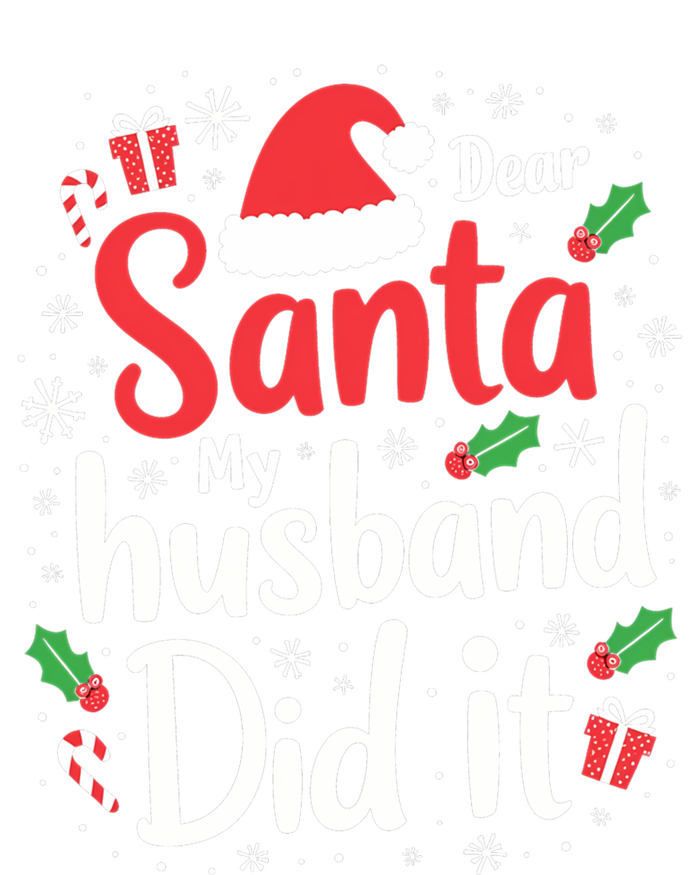 Dear Santa My Husband Did It Funny Family Christmas Pajama Great Gift Zip Tote Bag