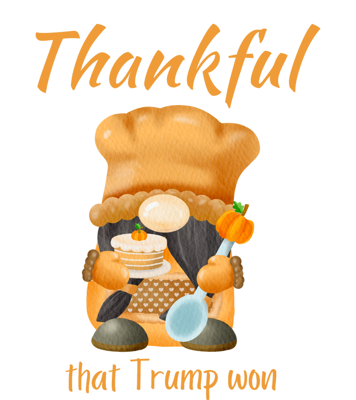 Donald Trump Won Thanksgiving Thankful Election 2024 T-Shirt