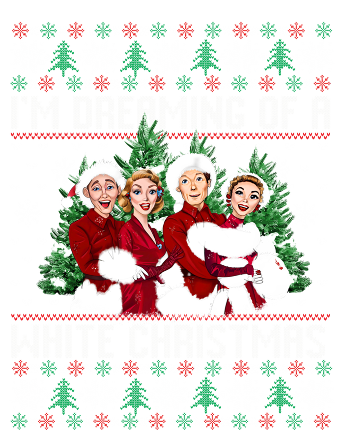 IM Dreaming Of A White Christmas Xmas Movie Pajamas Sisters Gift T-Shirt