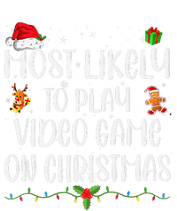 Funny Gamer Most Likely To Play Video Games On Christmas Gift Tall Long Sleeve T-Shirt