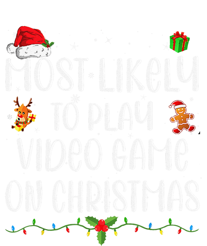 Funny Gamer Most Likely To Play Video Games On Christmas Gift Tall Long Sleeve T-Shirt