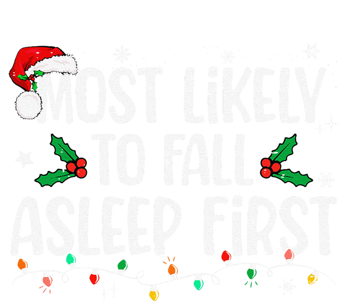 Most Likely To Fall Asleep First Funny Xmas Family Gift PosiCharge Competitor Tank