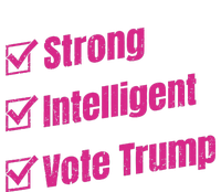 Strong Intelligent Women For Trump T-Shirt