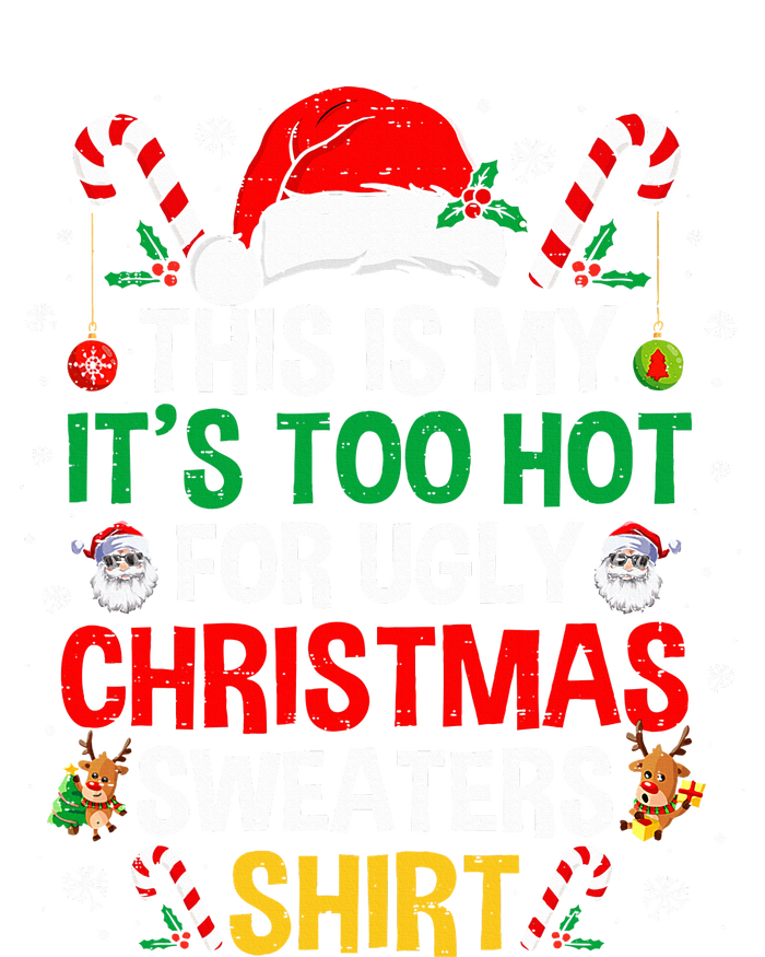 This Is My ItS Too Hot For Ugly Christmas Sweaters Short Acrylic Beanie