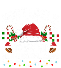 Christmas Most Likely To Watch Football Games Family Funny Gift T-Shirt