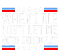 When I Die DonT Let Me Vote Democrat Short Acrylic Beanie