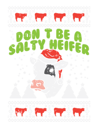 DonT Be A Salty Heifer Ugly Christmas Cow Farm Farmer Gift T-Shirt