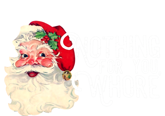 Funny Santa Claus Nothing For You Whore Merry Christmas Xmas Funny Gift 16 in Basic Backpack