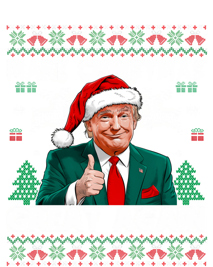 Make Christmas Great Again Funny Trump Xmas Snow Pajama Ugly Gift Tall Sweatshirt