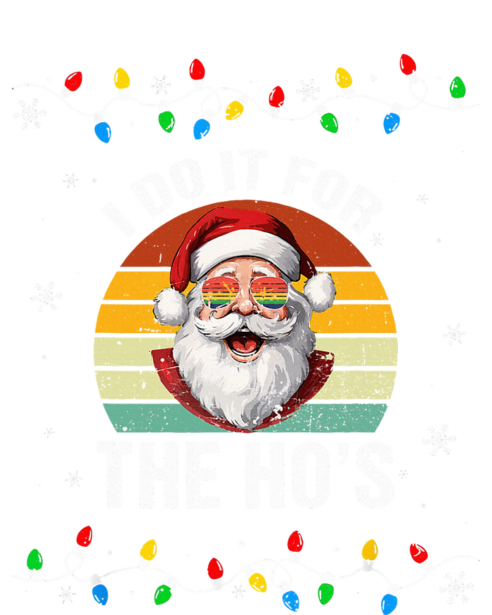 I Do It For The Hos Funny Inappropriate Christmas Santa Face T-Shirt