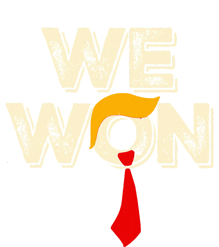 Trump We Won Win Inauguration Day 2025 47th President T-Shirt