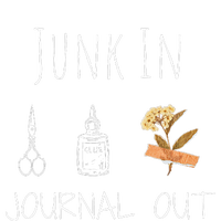 Funny Junk In Journal Out Vintage Craft Design Women's T-Shirt