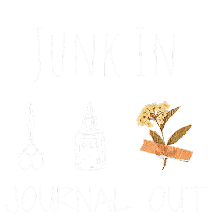 Funny Junk In Journal Out Vintage Craft Design Women's T-Shirt