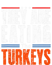 Funny Trump Saying They Are Eating The Turkeys Kids T-Shirt