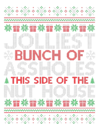 Jolliest Bunch Of Assholes This Side Of The Nut House T-Shirt