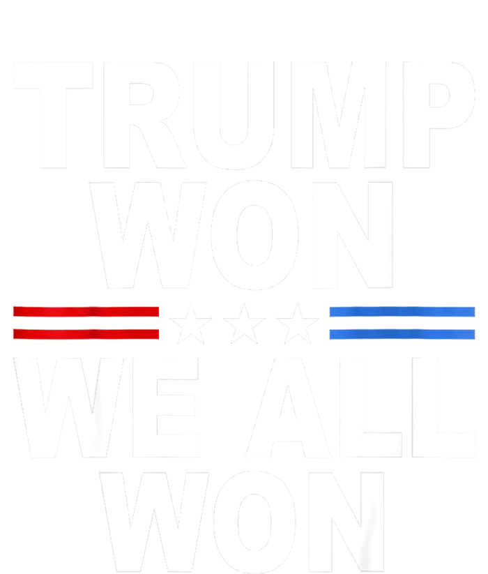 Trump Won We All Won 2024 Usa Flag Gift T-Shirt