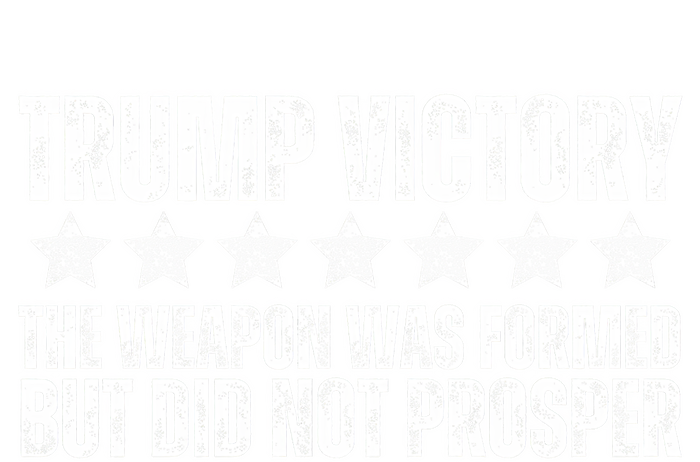 Trump Victory Christian Weapon Formed But Did Not Prosper Toddler Fine Jersey T-Shirt