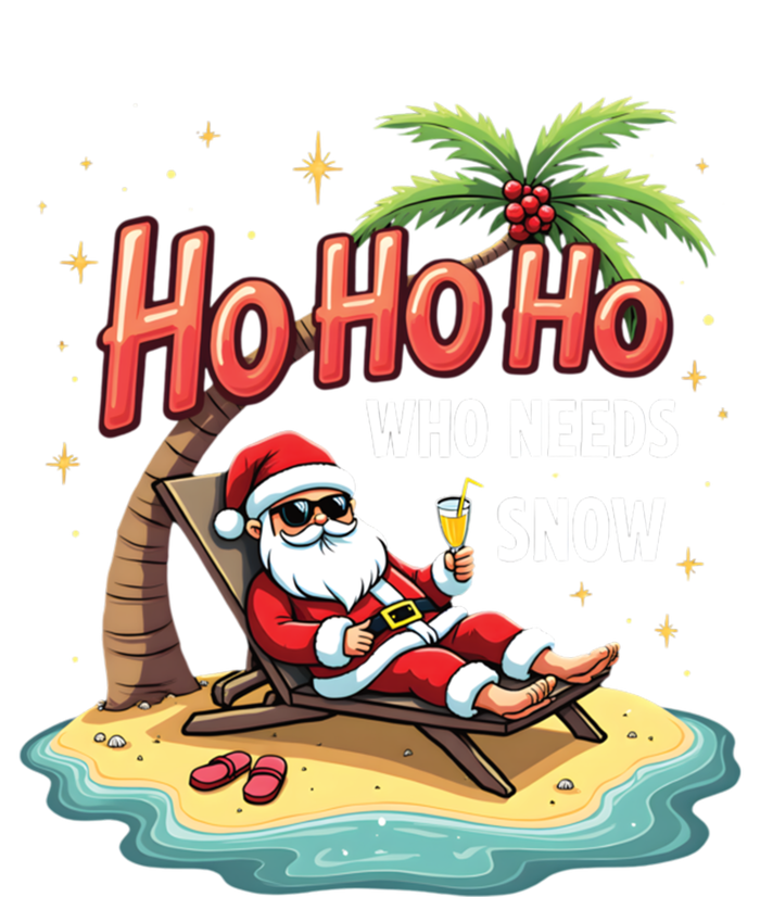 Who Needs Snow Santa Vacation Ho Ho Ho Women's V-Neck T-Shirt