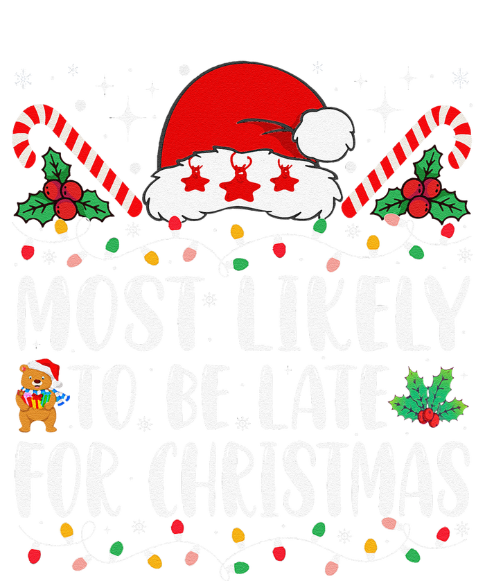 Most Likely To Be Late For Christmas Funny Family Christmas Yupoong Adult 5-Panel Trucker Hat