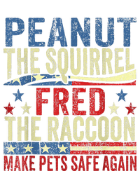 Peanut The Squirrel & Fred The Raccoon Make Pets Safe Again T-Shirt