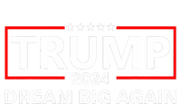 Trump 2024 Dream Big Again T-Shirt