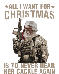 All I Want For Christmas Is To Never Hear Her Cackle Again T-Shirt