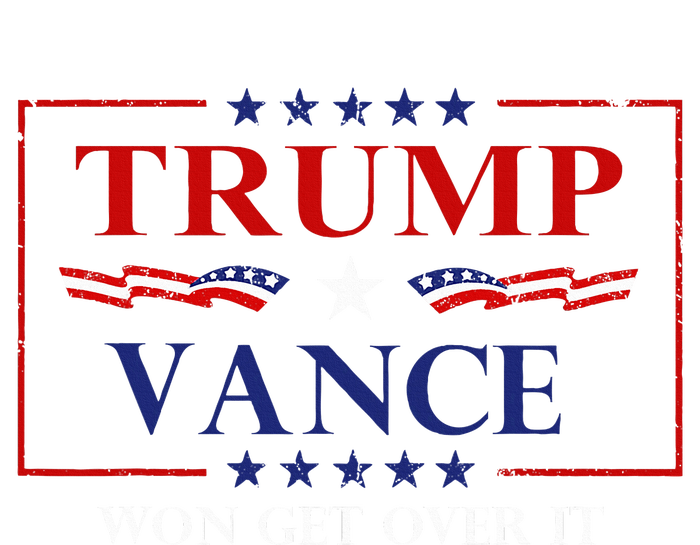 Trump Vance Won Get Over It President Inauguration Day 2025 T-Shirt