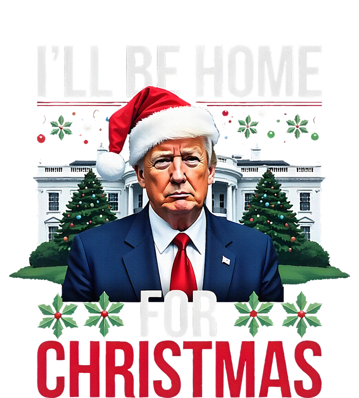 ILl Be Home For Christmas Funny Santa Claus Trump 2024 T-Shirt