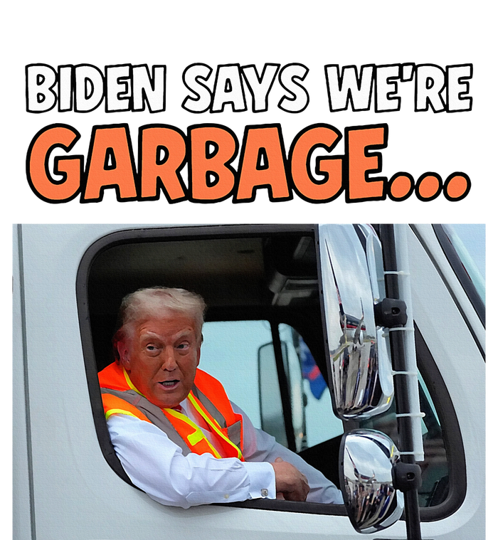 Donald Trump Rides In Garbage Truck T-Shirt