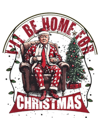 ILl Be Home For Christmas Santa Funny Trump Xmas Pajamas T-Shirt