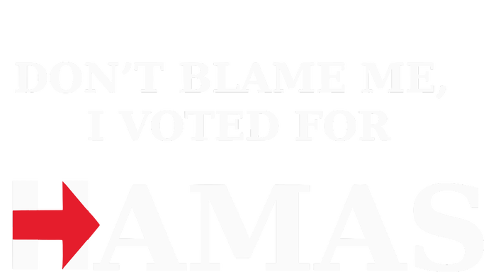 Dont Blame Me I Voted For Hamas‬ Tall Hoodie