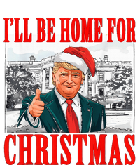 ILl Be Home For Christmas Santa Funny Trump Xmas Pajamas T-Shirt