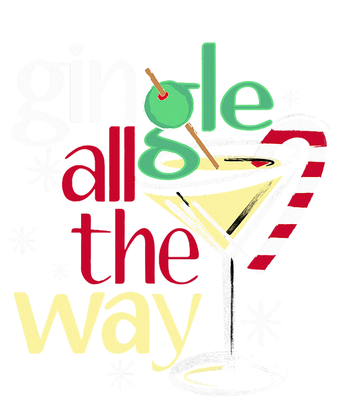 Gingle All The Way Christmas Gin Martini Women's T-Shirt