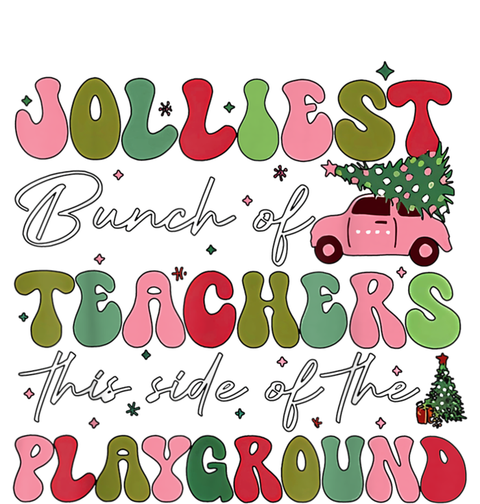 Jolliest Bunch Of Teachers This Side Of The Playground Xmas T-Shirt