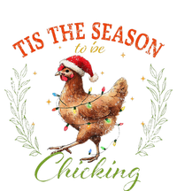 Tis The Season To Be Chicking Funny Christmas Chicken T-Shirt