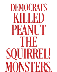 Justice Peanut Democrats Killed Peanut The Squirrel Monsters T-Shirt