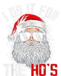 I Do It For The Hos Funny Inappropriate Christmas Santa Face T-Shirt